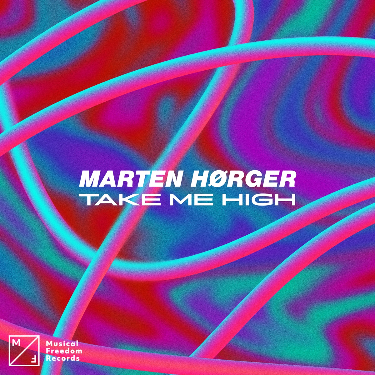 Take Me High - Single by Marten Hørger album cover