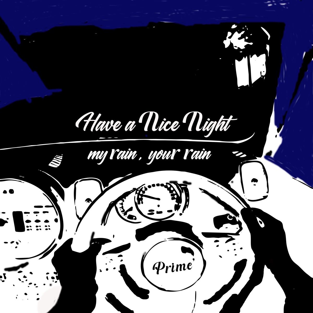 Have a Nice Night - Single by Prime album cover