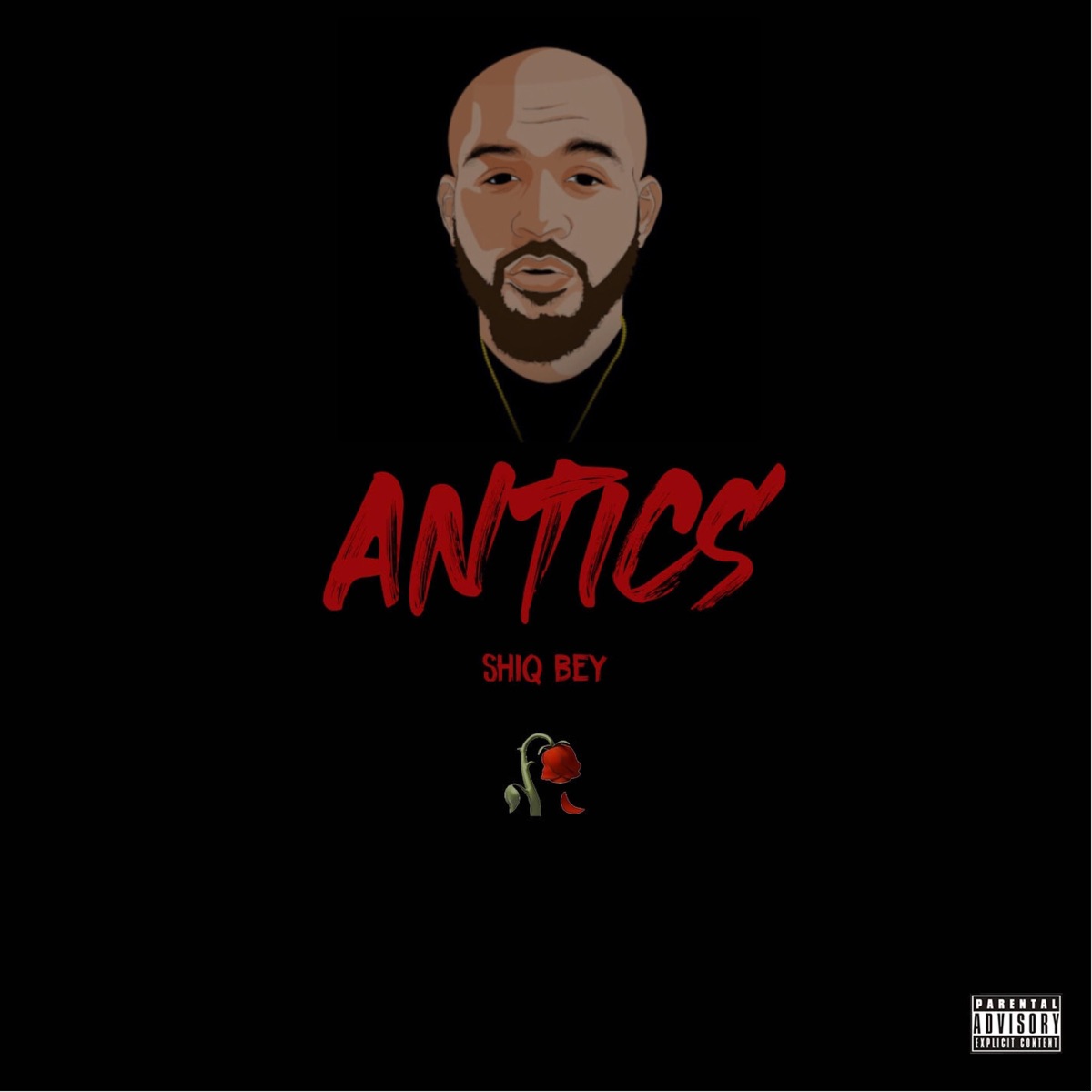 Antics - Single by Shiq Bey album cover