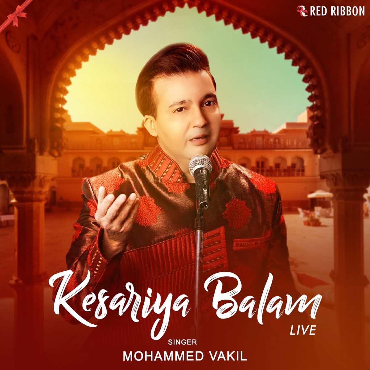 Kesariya Balam (Live) - Single by Mohammed Vakil album cover