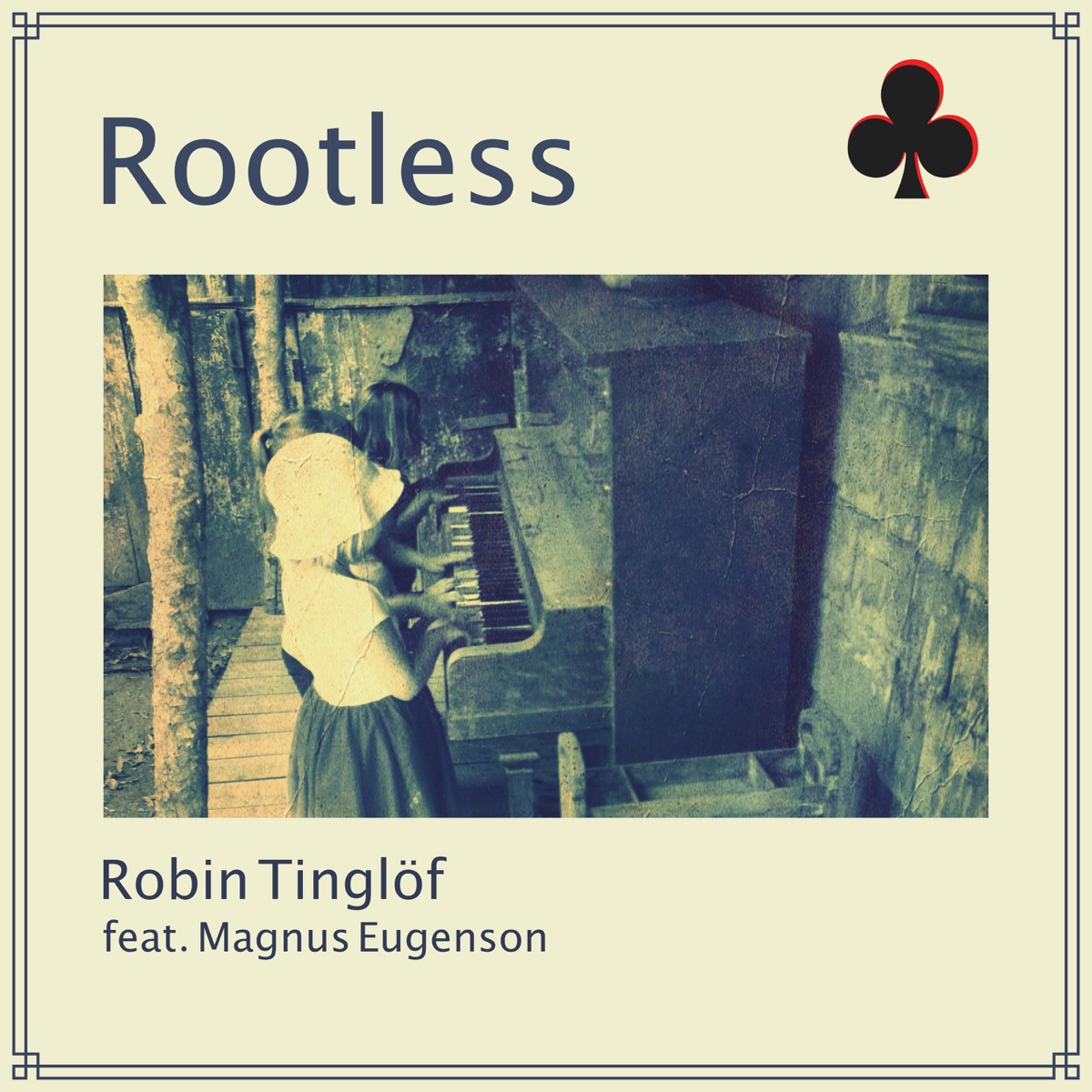 Rootless (feat. Magnus Eugenson) - Single by Robin Tinglöf album cover