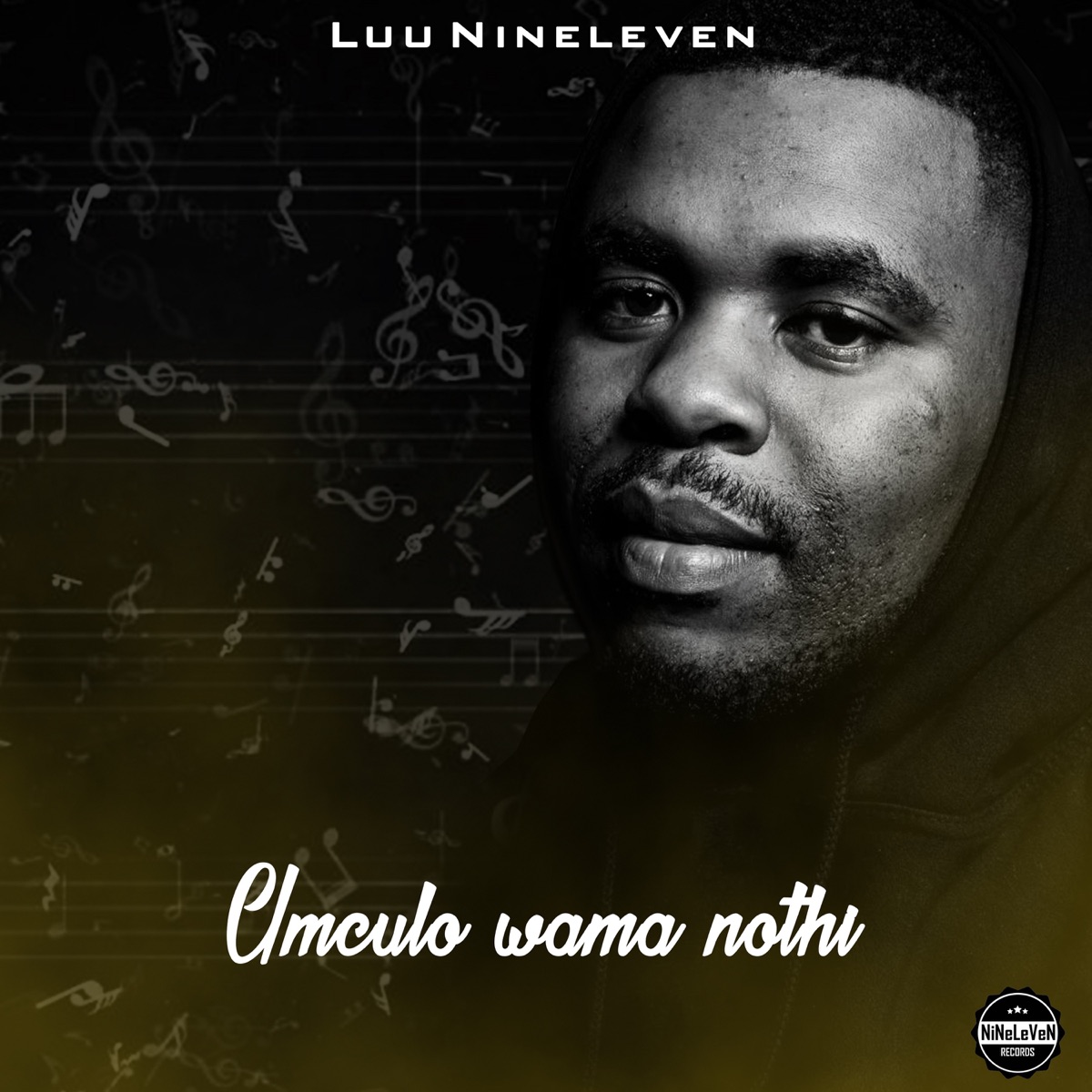 Umculo wama Nothi by Luu Nineleven album cover