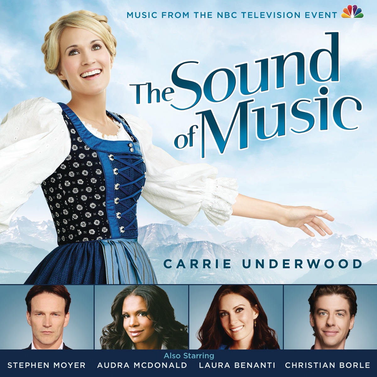 The Sound of Music (Music from the 2013 NBC Television Event) by Rodgers & Hammerstein, Carrie Underwood, David Chase & Audra McDonald album cover