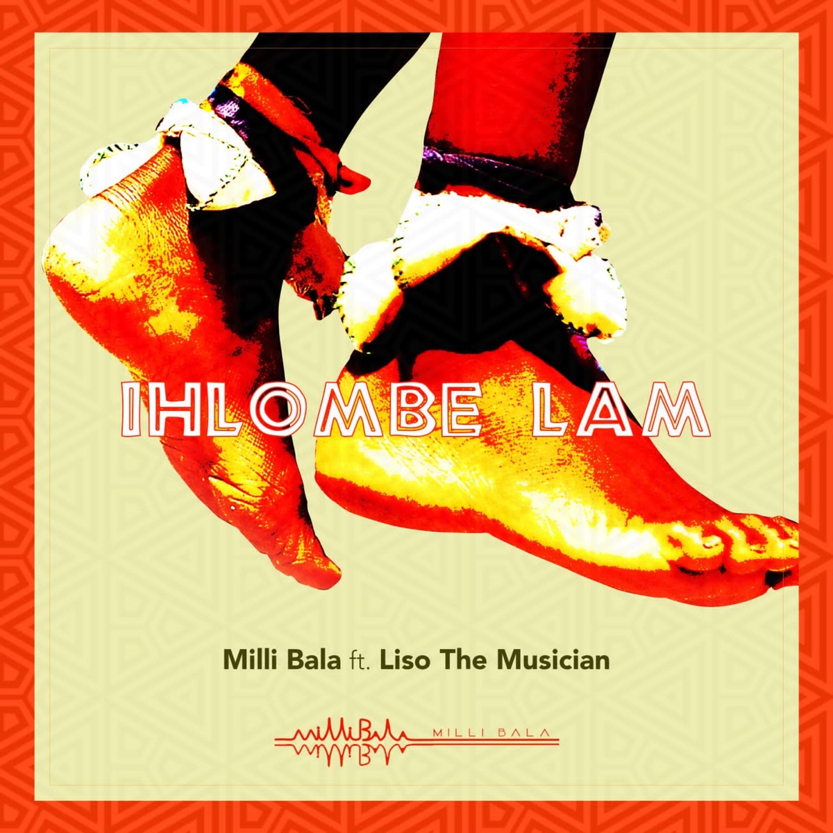 Ihlombe Lam (feat. Liso the Musician) - Single by Milli Bala album cover