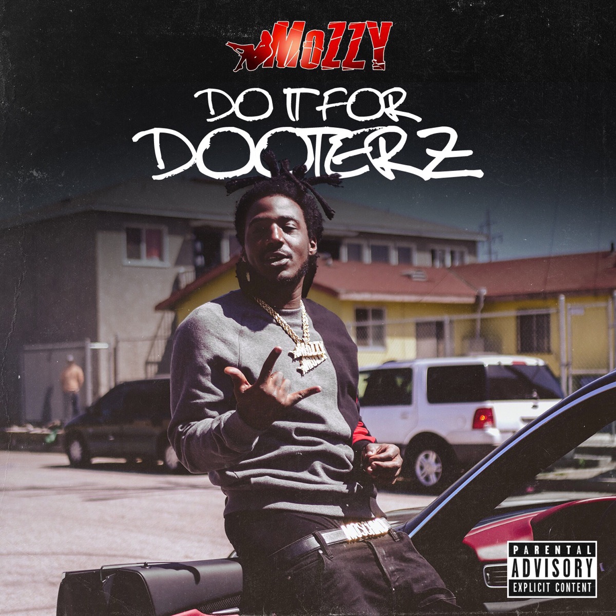 Do It for Dooterz - Single by Mozzy album cover artwork
