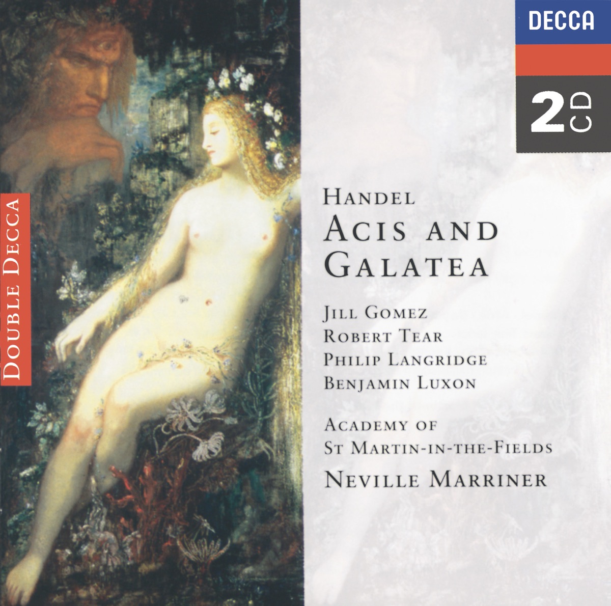 Handel: Acis & Galatea by Sir Neville Marriner, Jill Gomez, Philip Langridge, Robert Tear, Benjamin Luxon & Academy of St Martin in the Fields album cover
