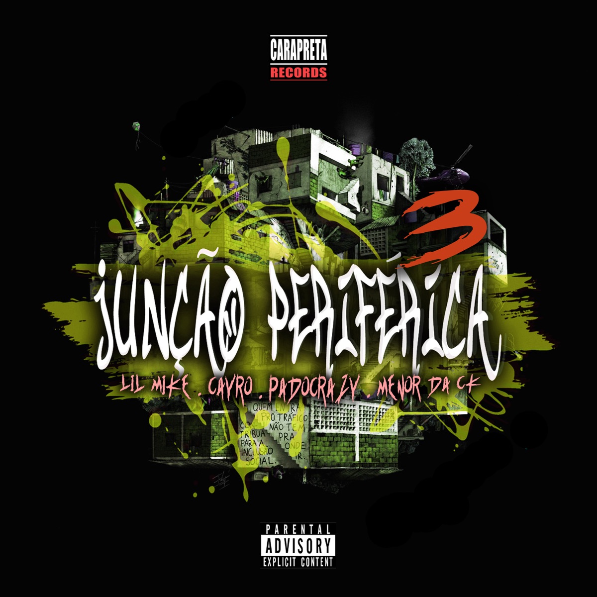 Junção Periférica 3 - Single by Lil Mike, Cayro, Padocrazy & Menor Da Ck album cover