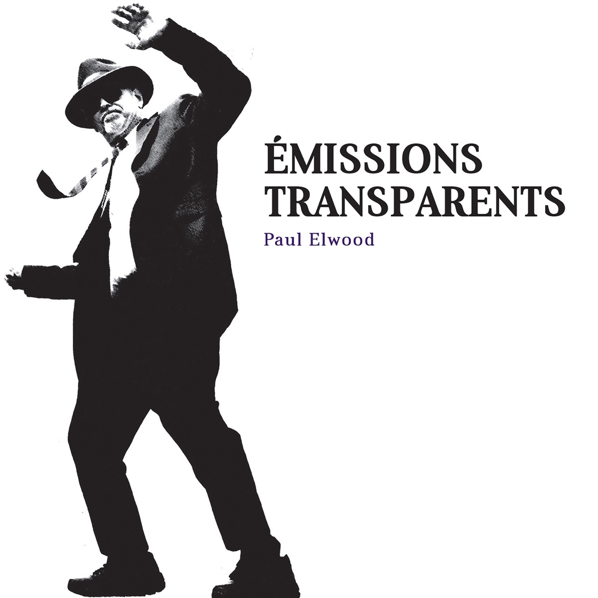 Elwood: Émissions transparents by Callithumpian Consort, Stephen Drury & Paul Elwood album cover