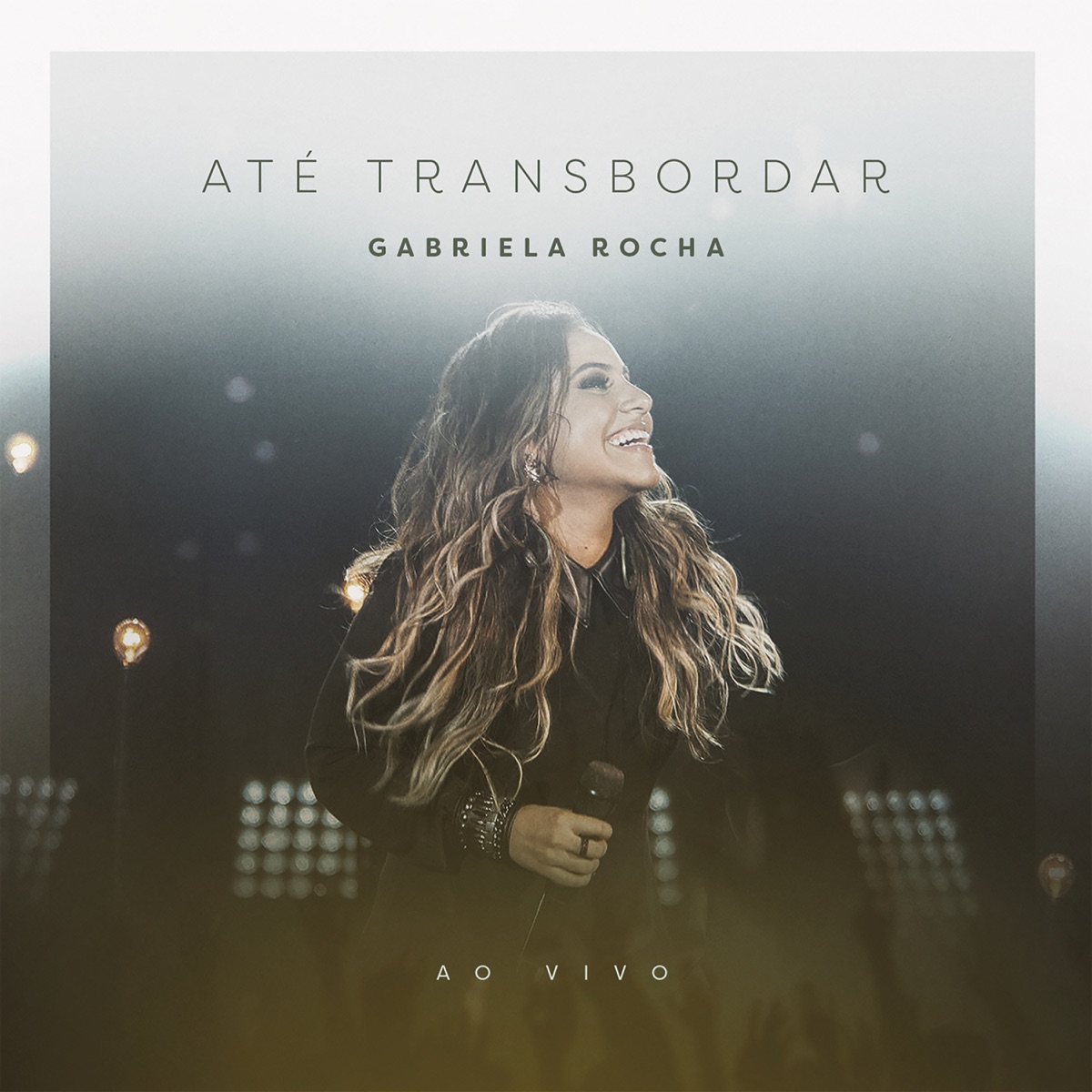 Até Transbordar (Ao Vivo) by Gabriela Rocha album cover