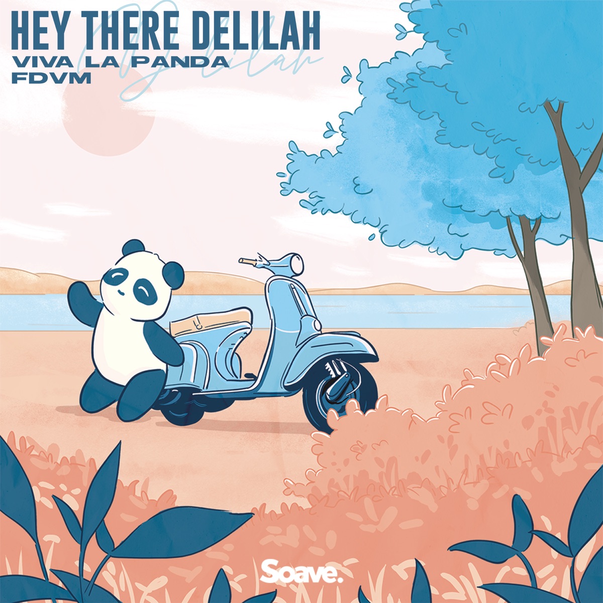 Hey There Delilah - Single by Viva La Panda & FDVM album cover