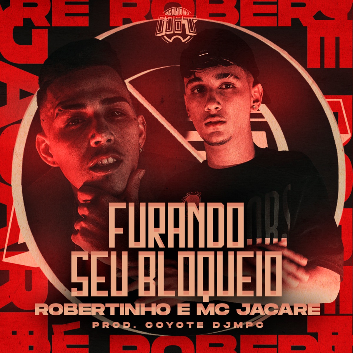 Furando Seu Bloqueio - Single by Robertinho & Mc Jacaré album cover