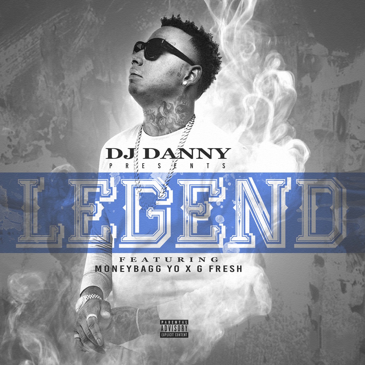 Legend (feat. MoneyBagg Yo & G Fresh) - Single by DJ Danny album cover