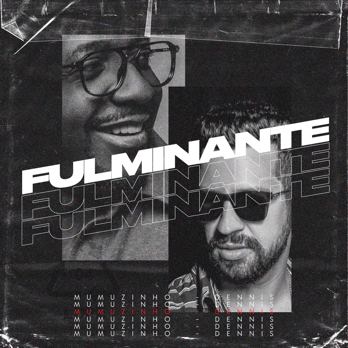 Fulminante (Dennis DJ Remix) - Single by Mumuzinho & Dennis album cover