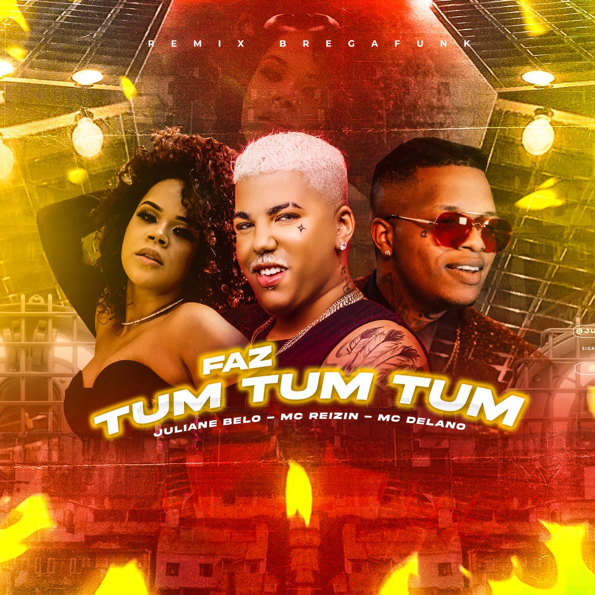 Faz Tum Tum Tum (Remix Bregafunk) [feat. Braddock no beat & Delano] - Single by MC Reizin & Juliane Belo album cover