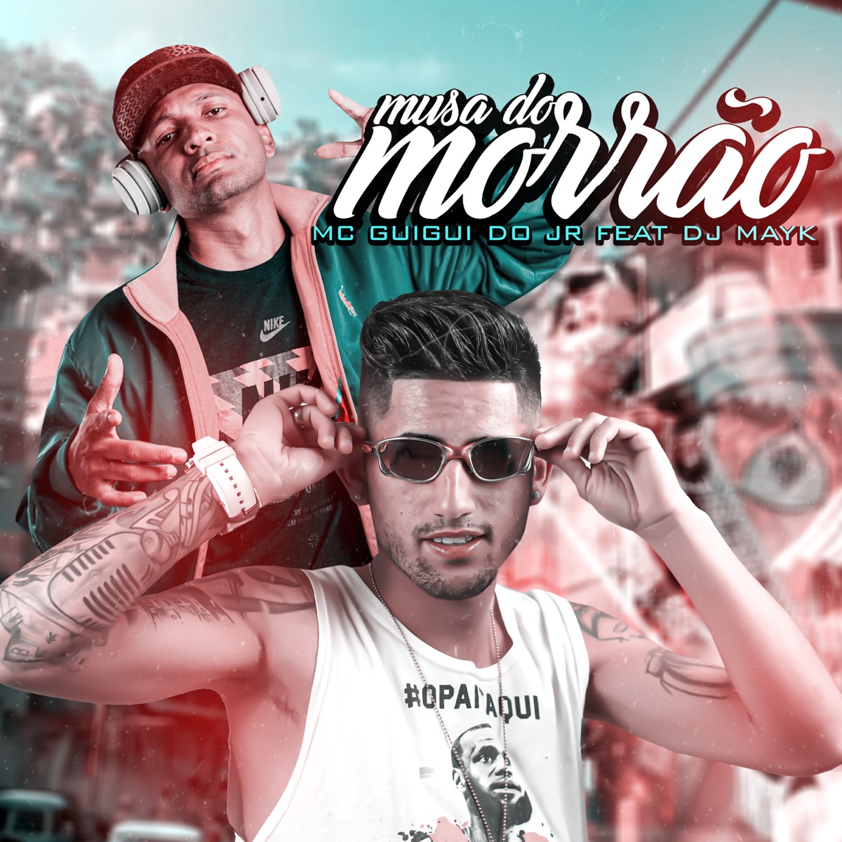 Musa do Morrão (feat. DJ Mayk) - Single by Mc Guigui do JR album cover