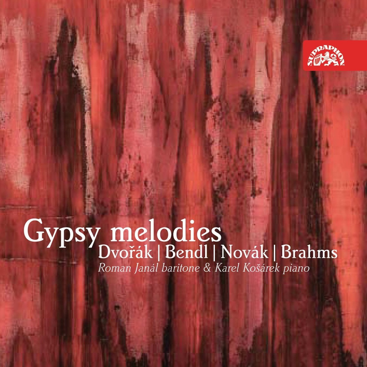 Bendl, Novák, Dvořák and Brahms: Gypsy Melodies by Roman Janál & Karel Košárek album cover