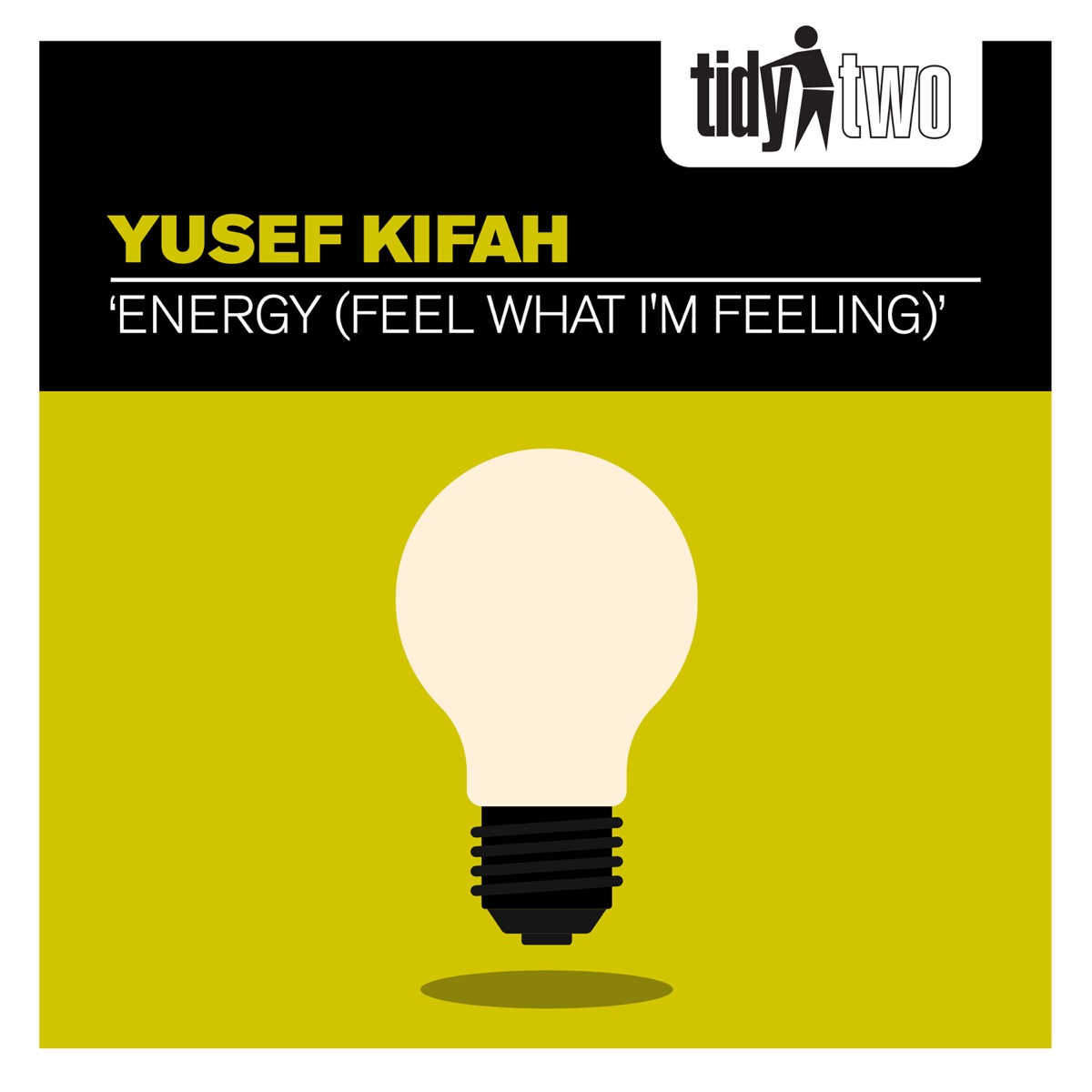 Energy (Feel What I'm Feeling) - Single by Yusef Kifah album cover