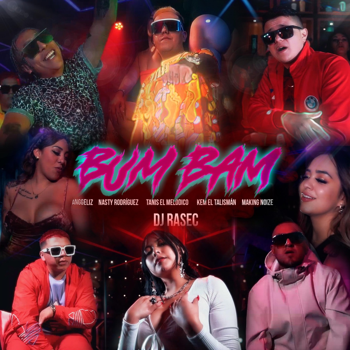 Bum Bam (feat. Tanis el Melódico, Nasty Rodríguez, Kem el Talismán, Anggeliz & Making Noize) [Remix] - Single by Dj Rasec album cover