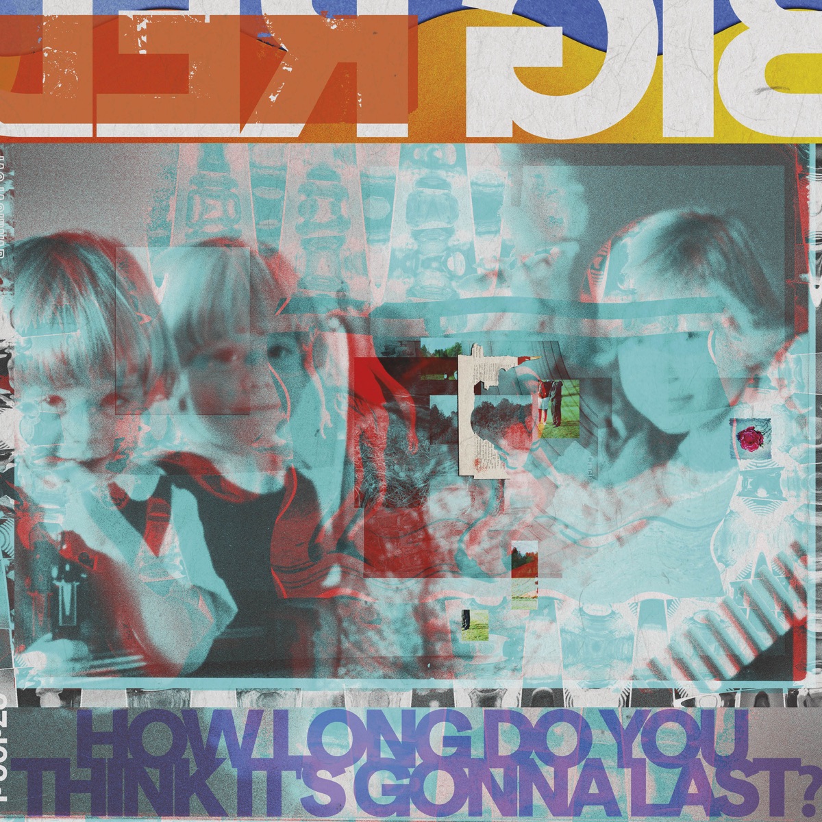How Long Do You Think It's Gonna Last? by Big Red Machine album cover