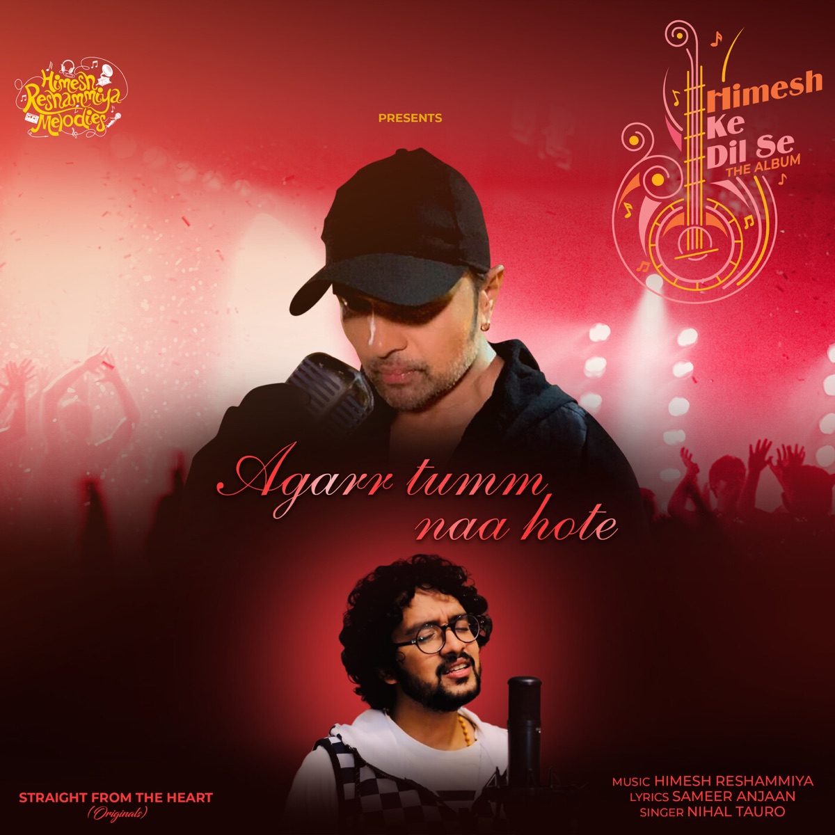Agarr Tumm Naa Hote - Single by Nihal Tauro & Himesh Reshammiya album cover