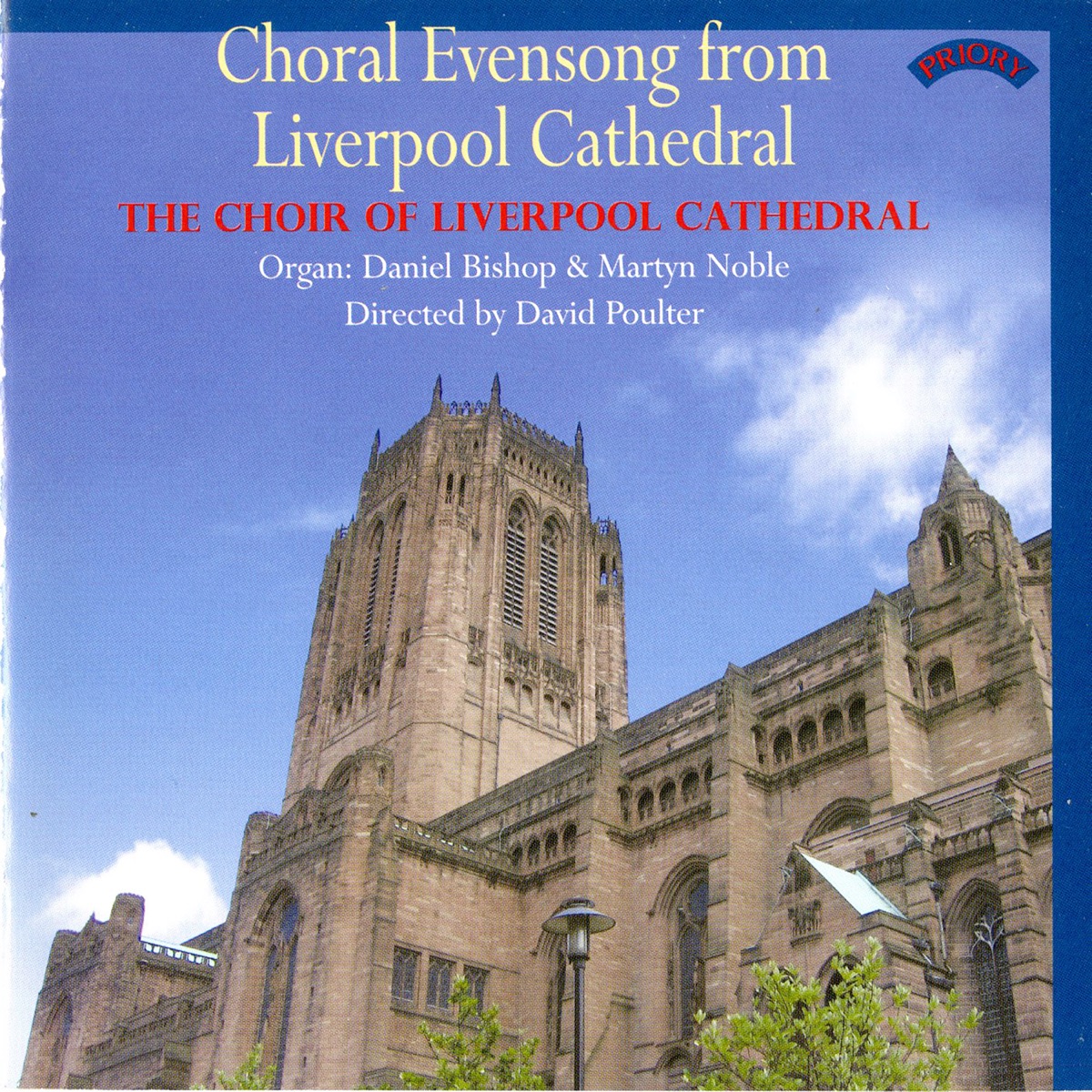 Choral Evensong from Liverpool Cathedral by Liverpool Cathedral Choir, Martyn Noble, Daniel Bishop & David Poulter album cover