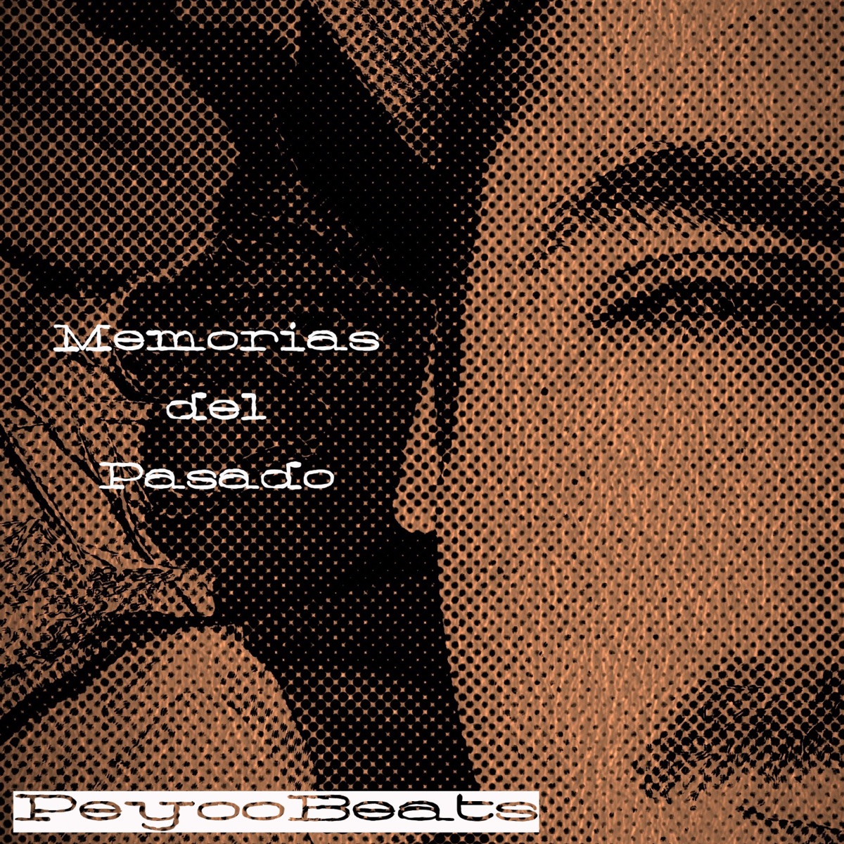 Memorias del pasado by PeyooBeats album cover