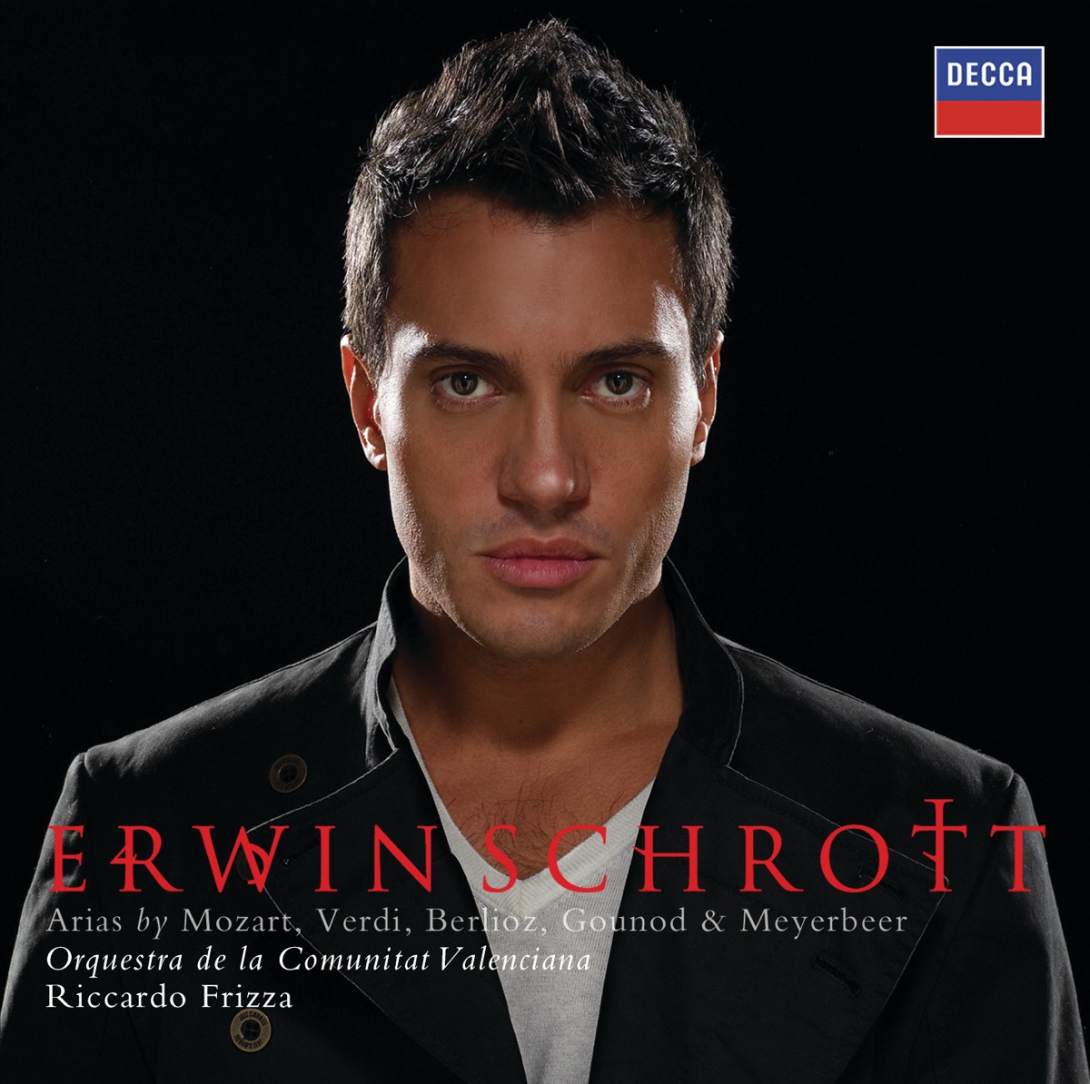 Erwin Schrott - Arias by Mozart, Verdi, Berlioz, Gounod & Meyerbeer (Bonus Version) by Erwin Schrott, Orquestra de la Comunitat Valenciana & Riccardo Frizza album cover