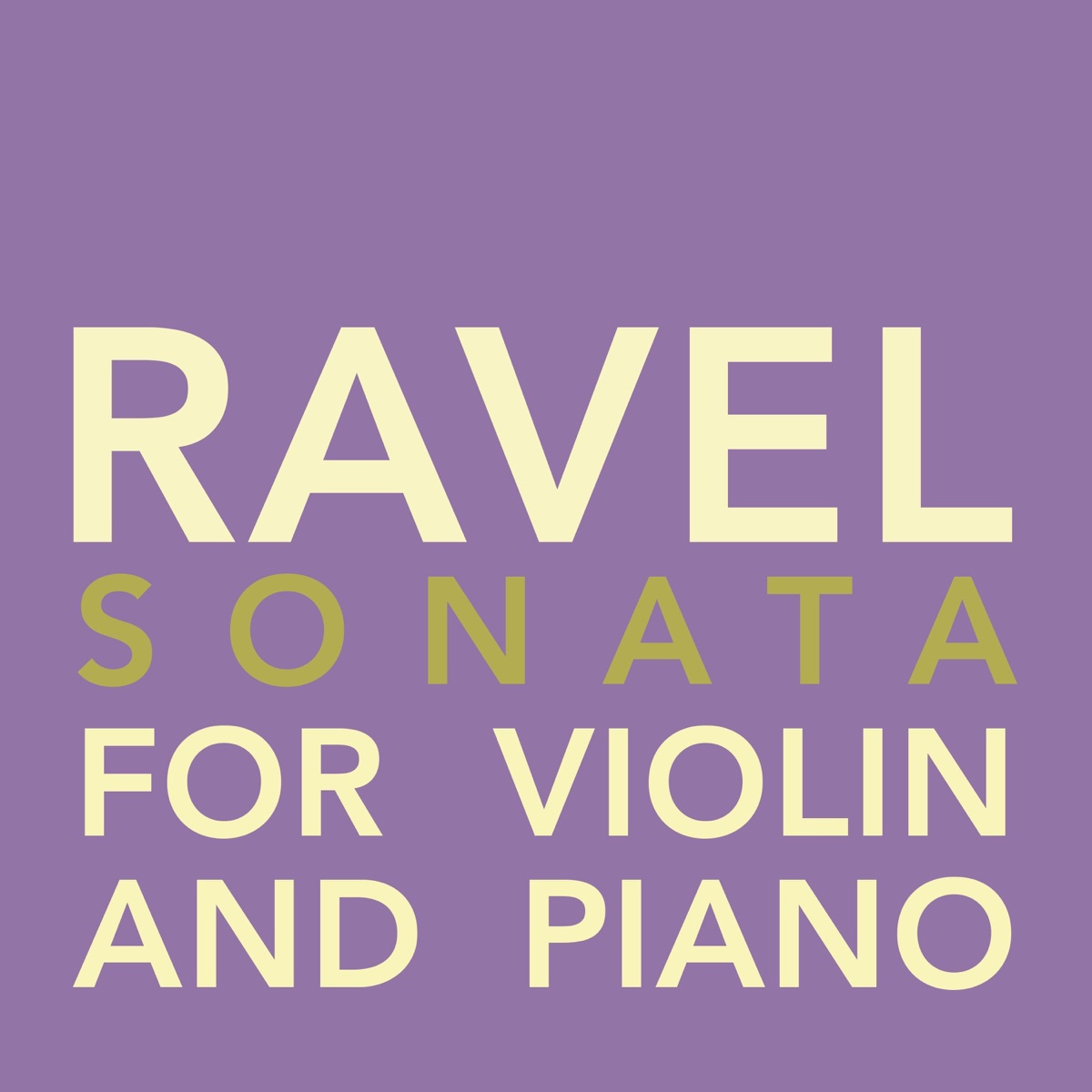 Ravel - Sonata for Violin and Piano - Single by Maurice Ravel, Susanna Yoko Henkel & Milana Chernyavska album cover