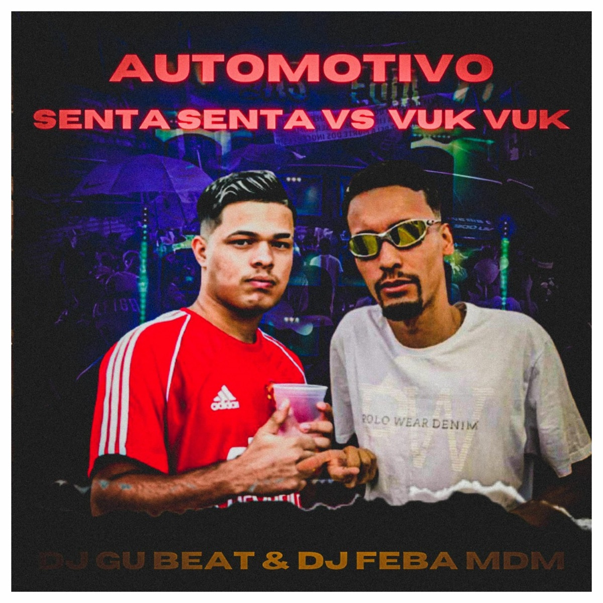 Automotivo - Senta Senta vs Vuk Vuk (feat. DJ FEBA MDM) - Single by DJ GU BEAT album cover