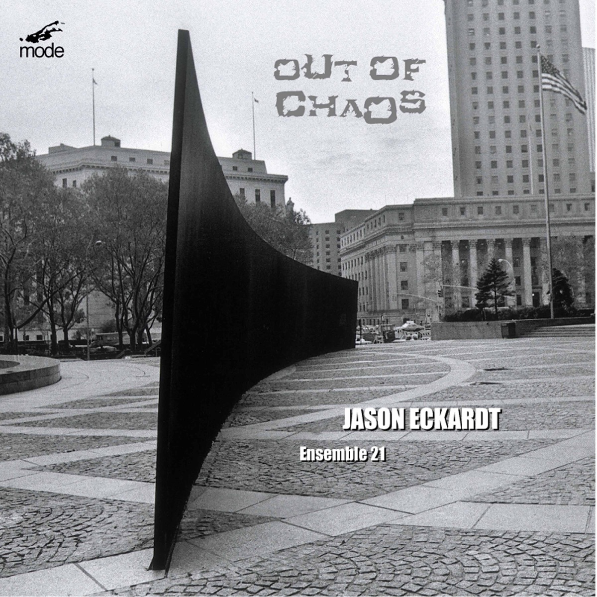 Jason Eckardt: Out of Chaos by Ensemble 21 & Jeffrey Milarsky album cover