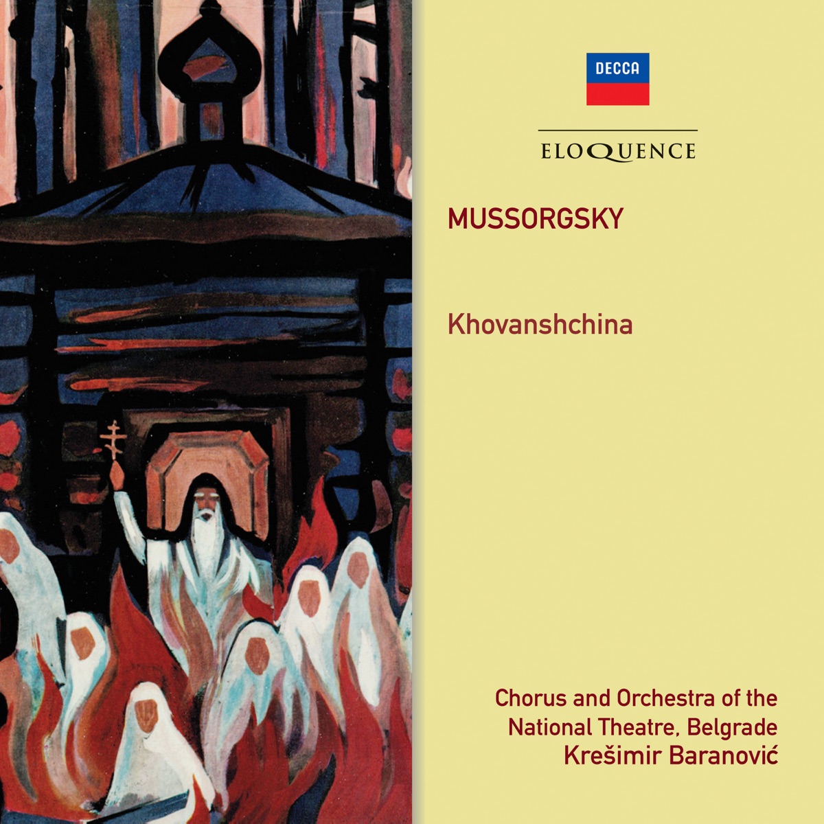 Mussorgsky: Khovanshchina by Kreshimir Baranovich, Belgrade National Opera Orchestra, Belgrade National Opera Chorus, Nicholas Tzveych, Alexander Marinkovich, Drago Startz, Dushan Popovich, Miro Changalovich & Melanie Bugarinovich album cover