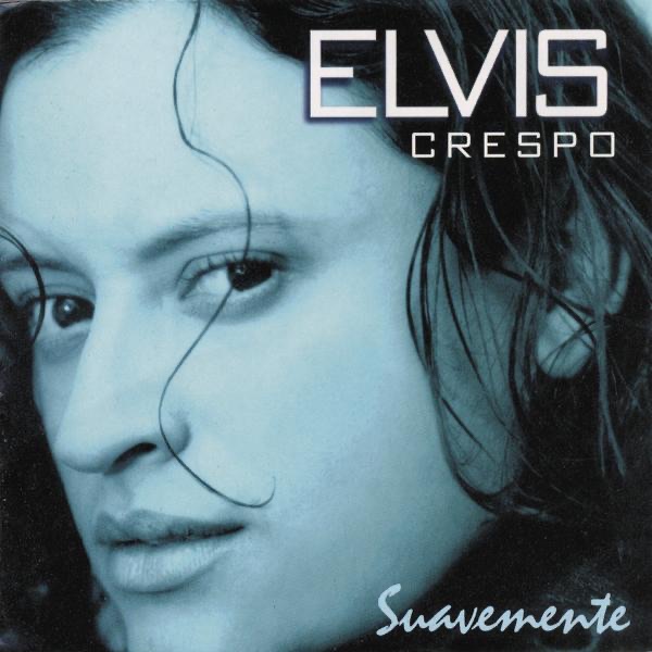 Suavemente by Elvis Crespo album cover
