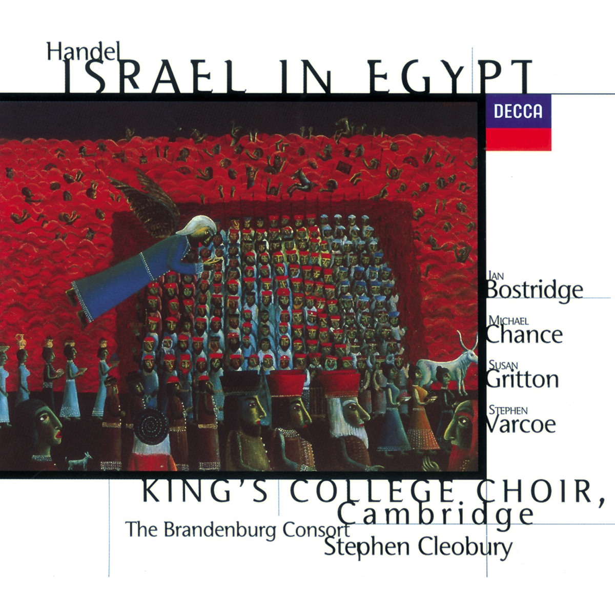 Handel: Israel in Egypt by The Choir of King's College, Cambridge, Ian Bostridge, Michael Chance, Sir Stephen Cleobury, Stephen Varcoe & Susan Gritton album cover