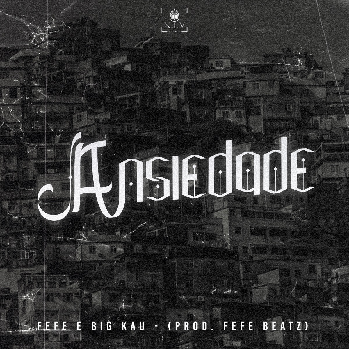 Ansiedade (feat. Big Kau) - Single by Fefe Beatz album cover