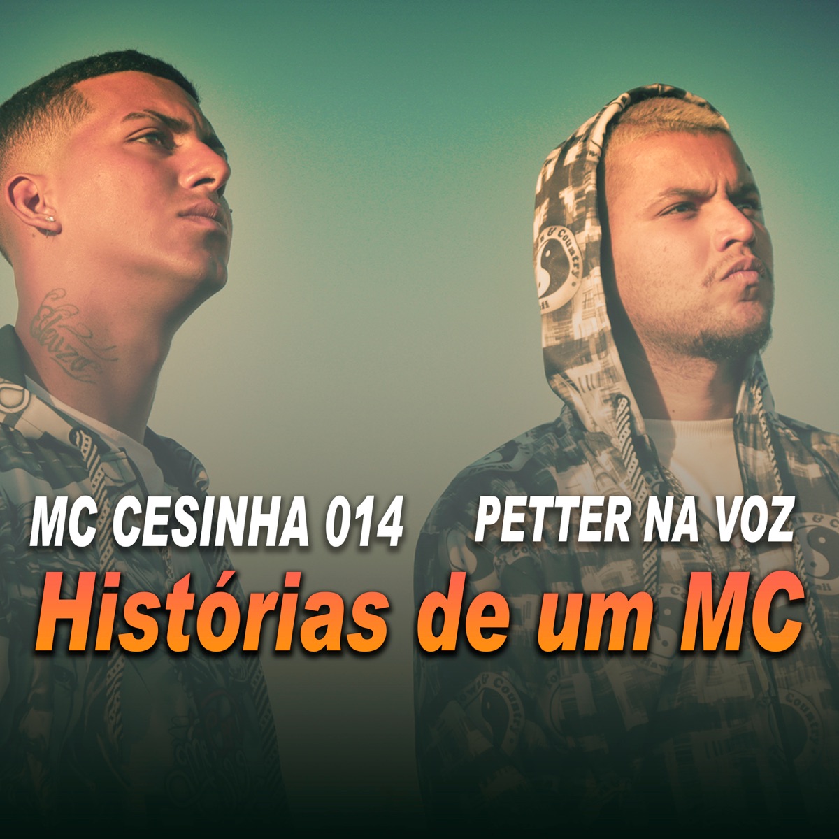 Historias de um MC (feat. Petter na Voz) - Single by MC Cesinha 014 album cover