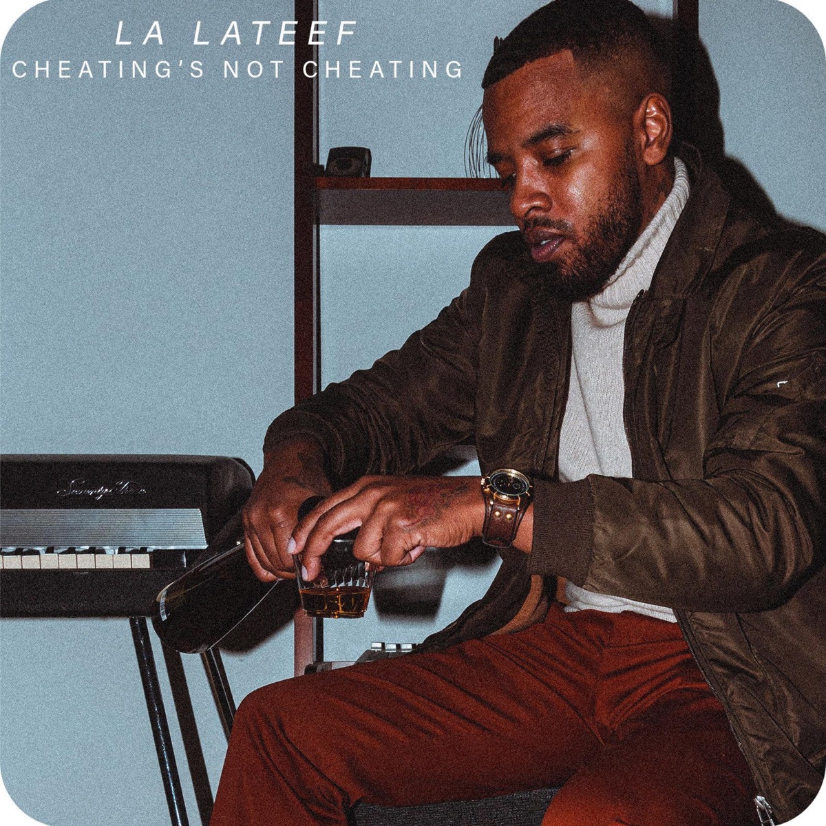 Cheating's Not Cheating - Single by La Lateef album cover