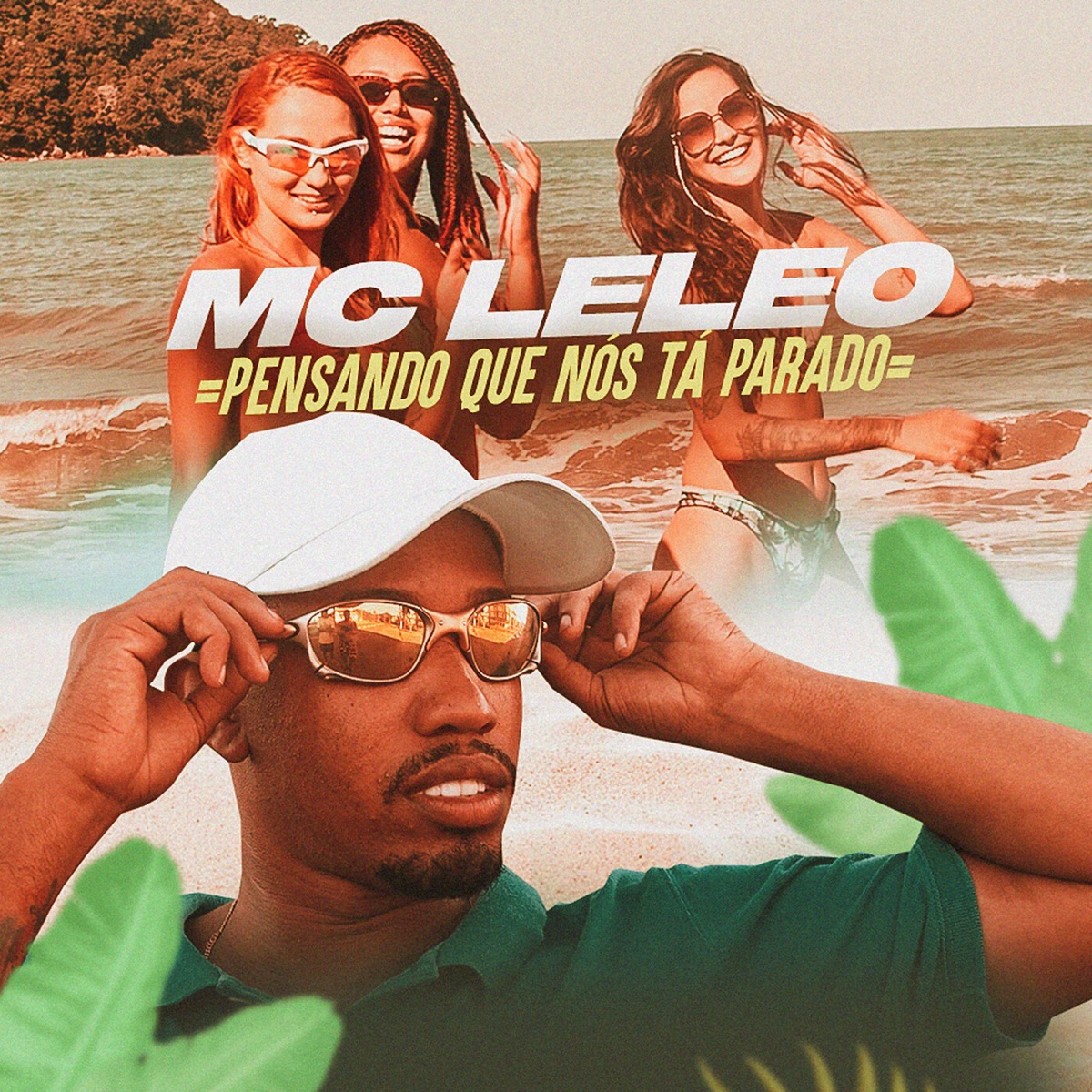Pensando que nós tá parado - Single by MC Leleo album cover