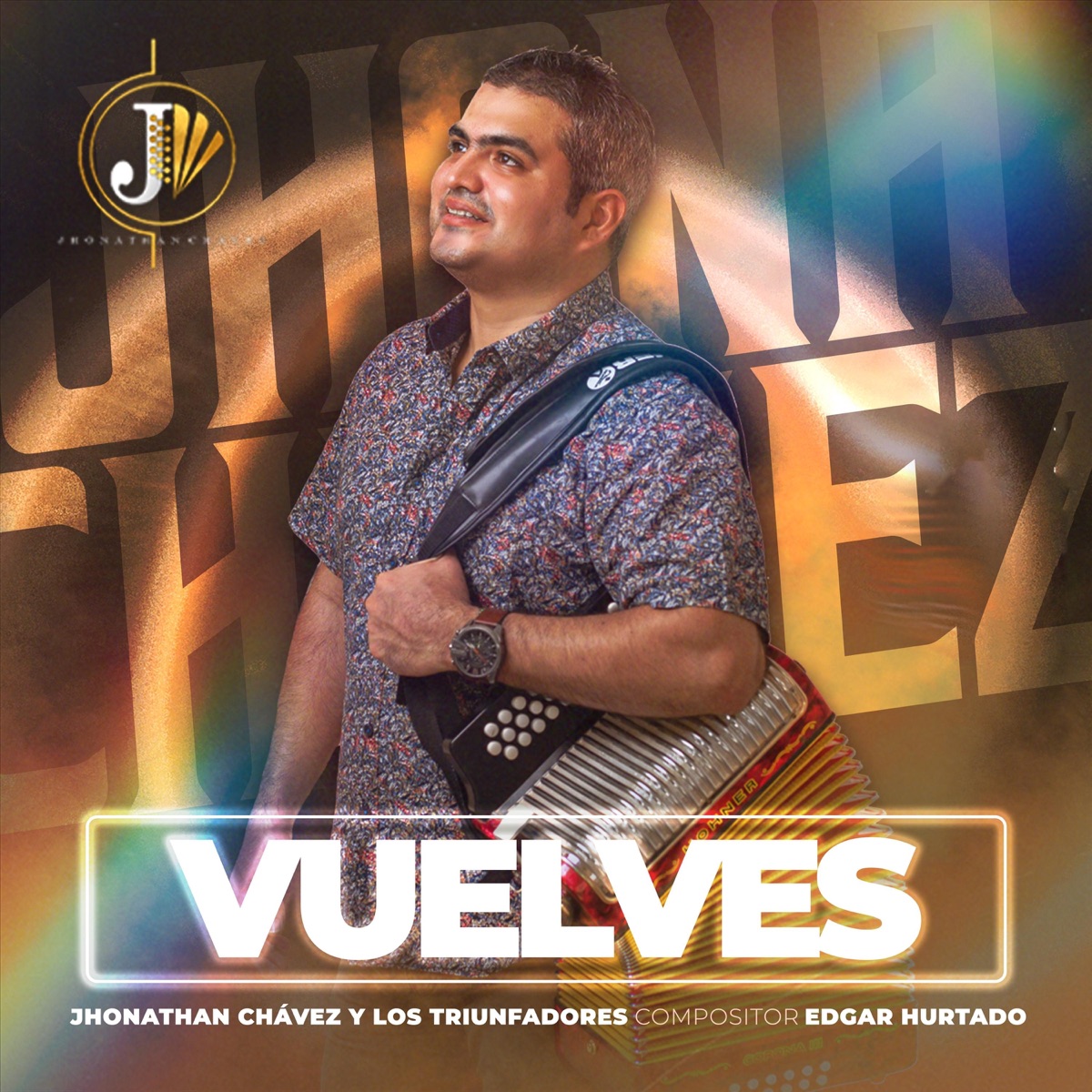 Vuelves - Single by Jhonathan Chávez y los Triunfadores album cover