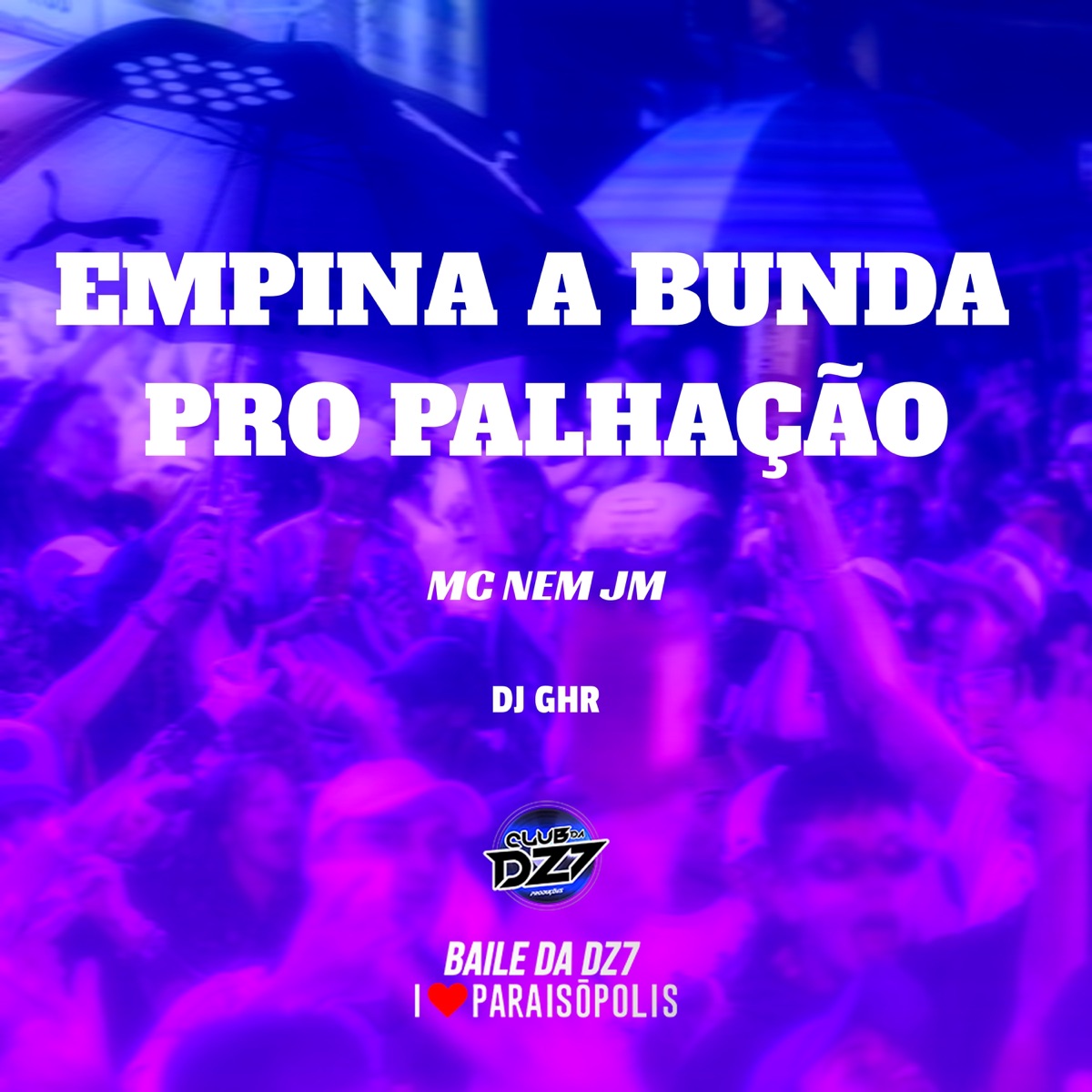 Empina a Bunda pro Palhação - Single by MC Nem Jm & DJ GHR album cover