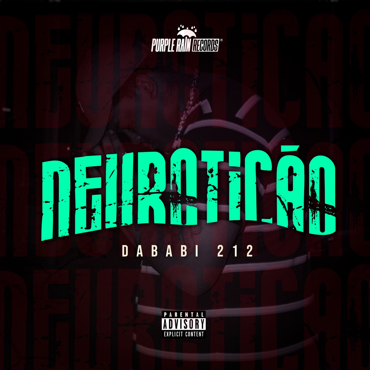 NEUROTICÃO - Single by Dababi 212 album cover