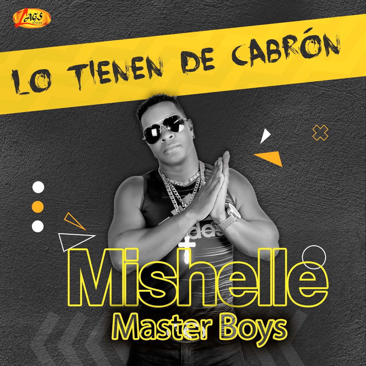 Lo Tienen De C****n - Single by Mishelle Master Boys album cover