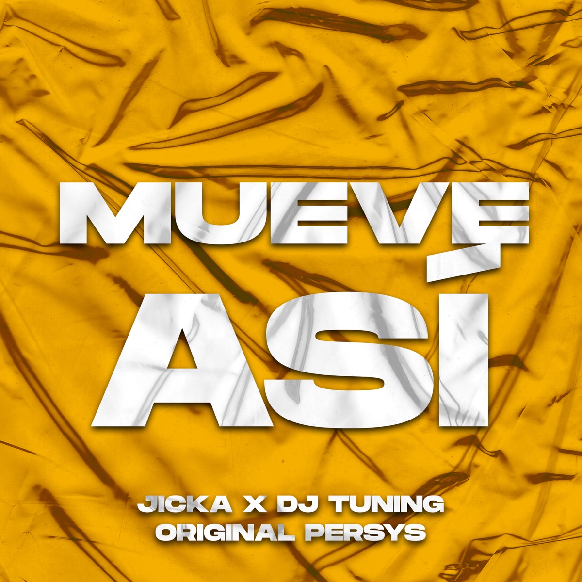Mueve Así (feat. DJ Tuning) - Single by Original Persys & Jicka album cover