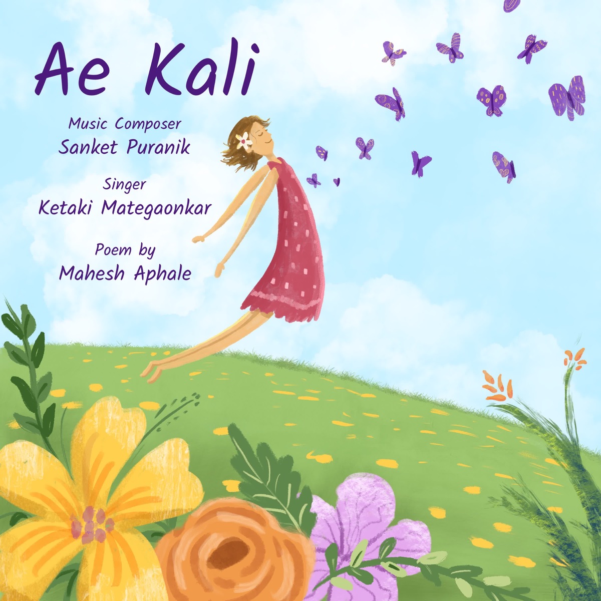 Ae Kali - Single by Sanket Puranik, Ketaki Mategaonkar & Mahesh Aphale album cover