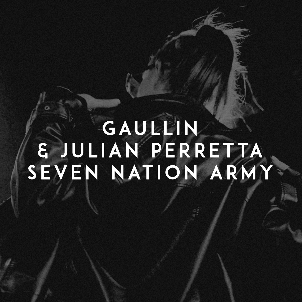 Seven Nation Army - Single by Gaullin & Julian Perretta album cover