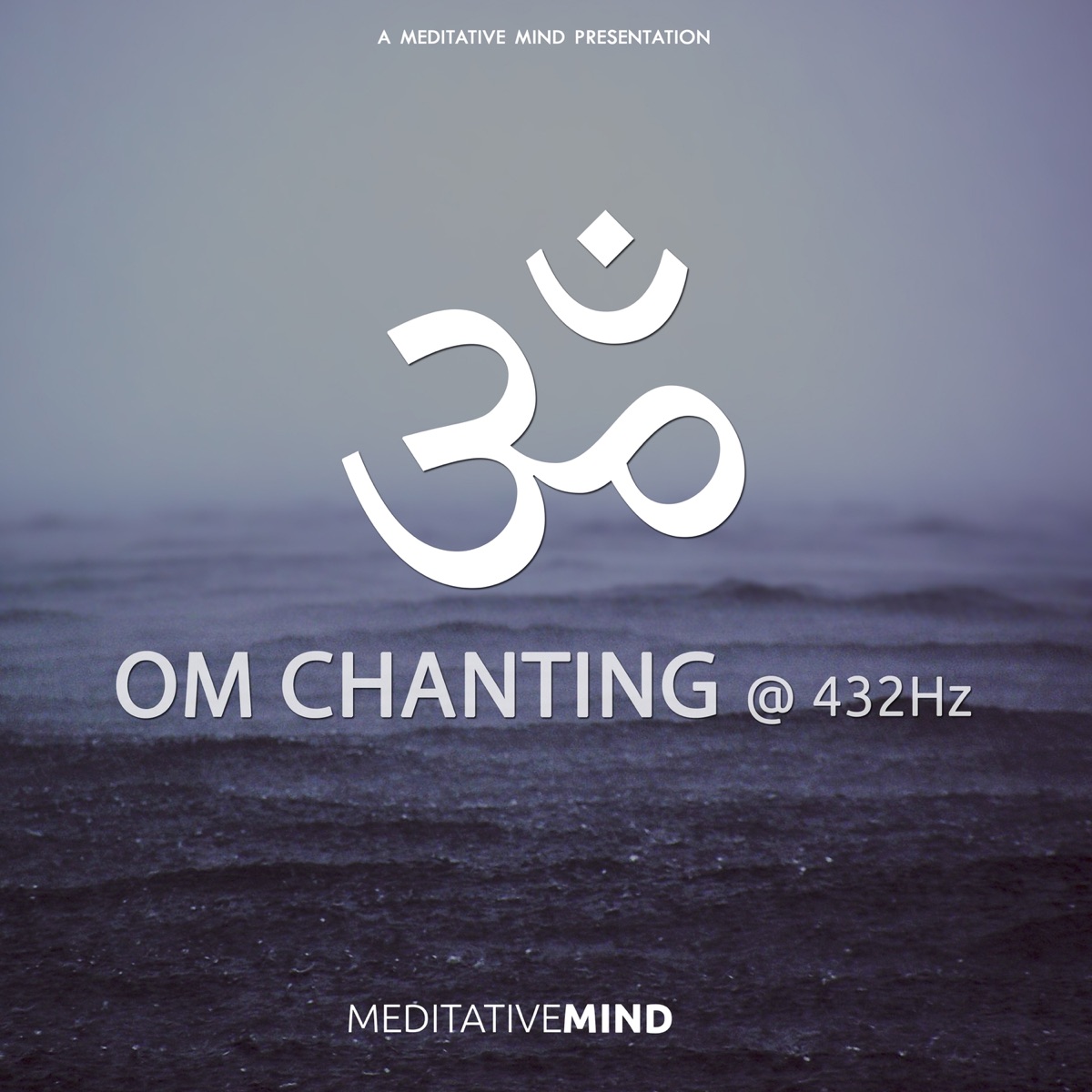 OM Chanting at 432Hz - EP by Meditative Mind album cover