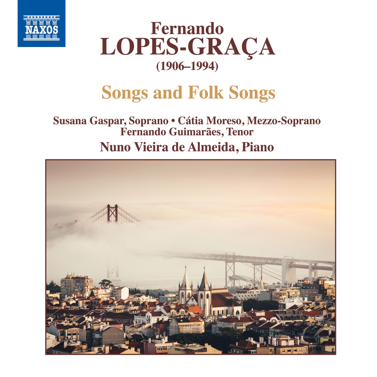 Lopes-Graça: Songs & Folk Songs by Susana Gaspar, Catia Moreso, Fernando Guimarães & Nuno Vieira de Almeida album cover