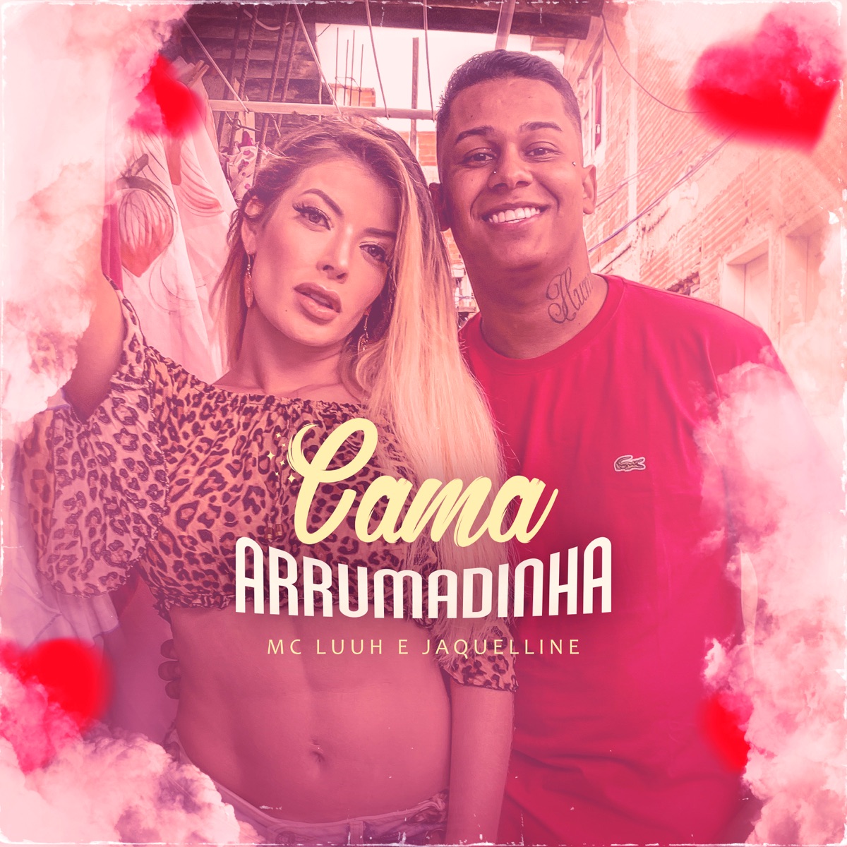 Cama Arrumadinha - Single by MC Luuh & Jaquelline album cover