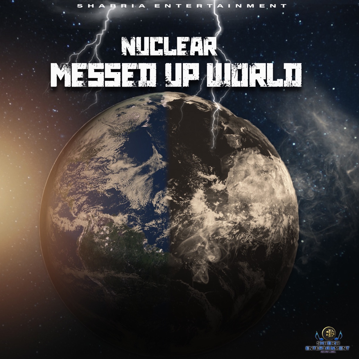 Messed up World - Single by Nuclear album cover