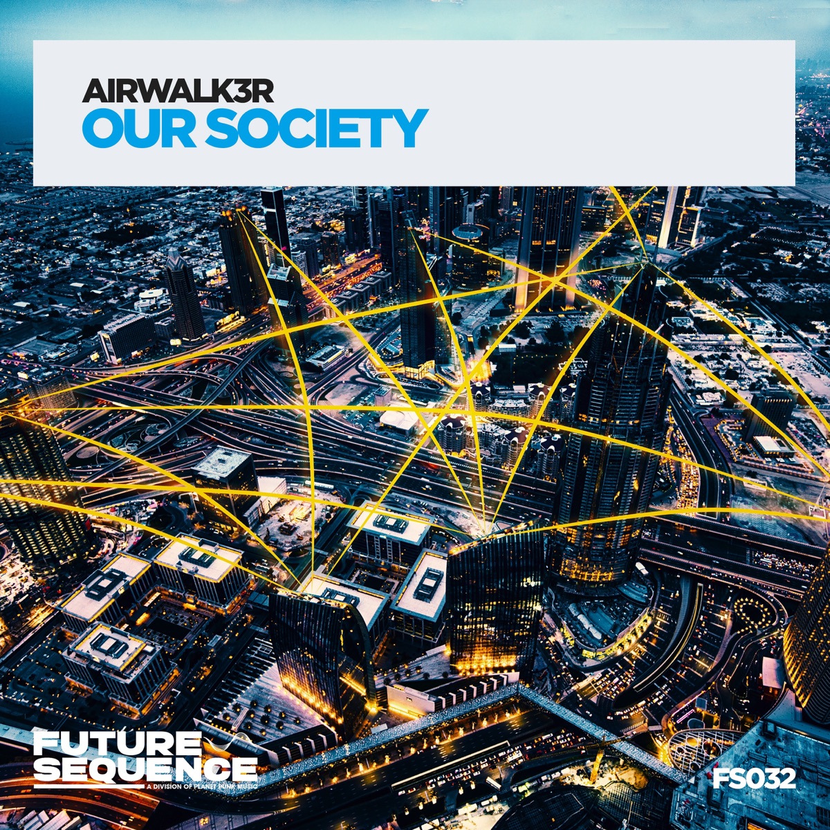 Our Society - Single by Airwalk3r album cover