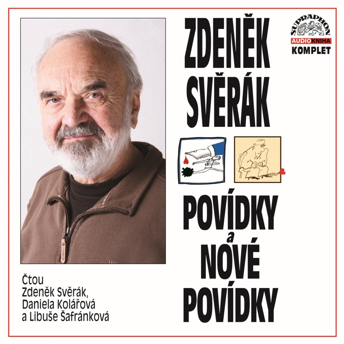 Svěrák: Povídky A Nové Povídky by Zdeněk Svěrák, Daniela Kolářová & Libuše Šafránková album cover